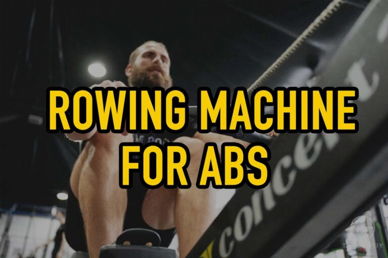 Rowing Machine For Abs – Rowing Your Way To A Six-Pack