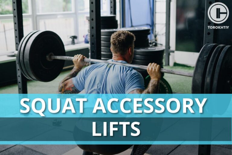 11 Squat Accessory Lifts to Boost Your Squat Results