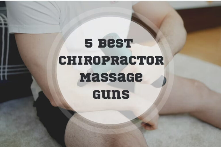 5 Best Chiropractor Massage Guns in 2024