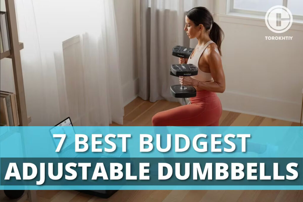 Best Budget Adjustable Dumbbells