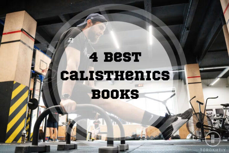 4 Best Calisthenics Books in 2024
