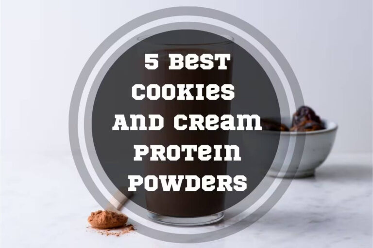 5 Best Cookies And Cream Protein Powders In 2024