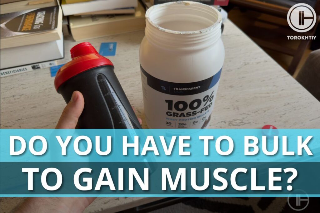 do you have to bulk to gain muscle