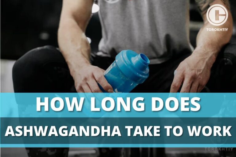 How Long Does Ashwagandha Take To Work?