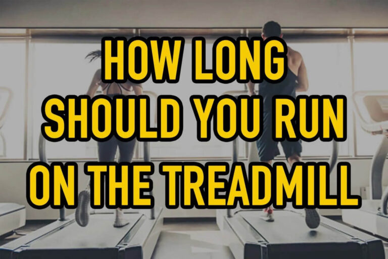 How Long Should You Run On The Treadmill?