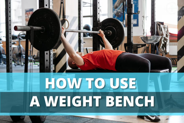 How to Use a Weight Bench: 3 Main Rules to Follow
