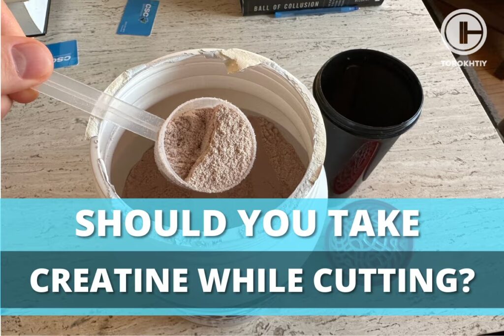 should you take creatine while cutting