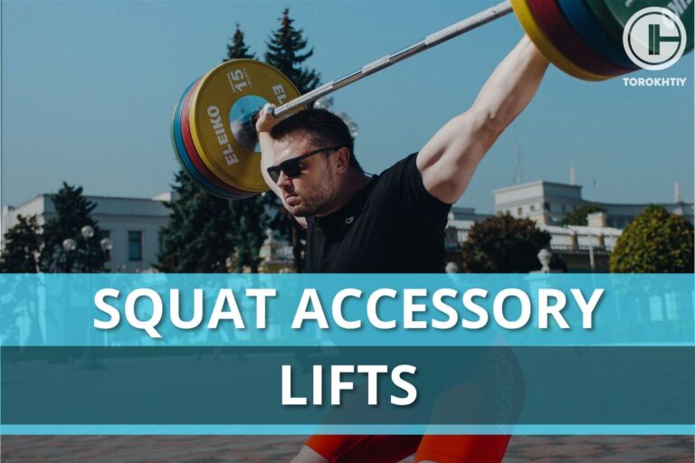 11 Squat Accessory Lifts to Boost Your Squat Results