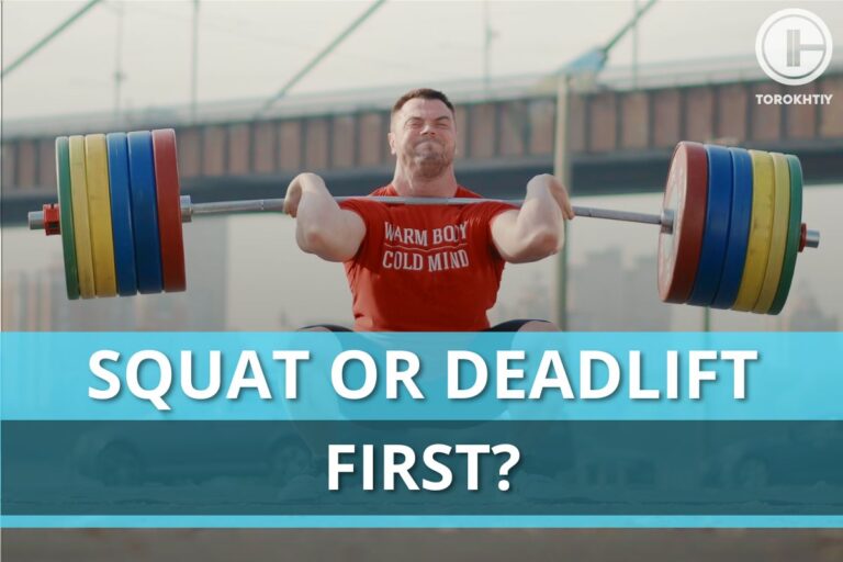 Squat or Deadlift First: What Is the Ideal Sequence?