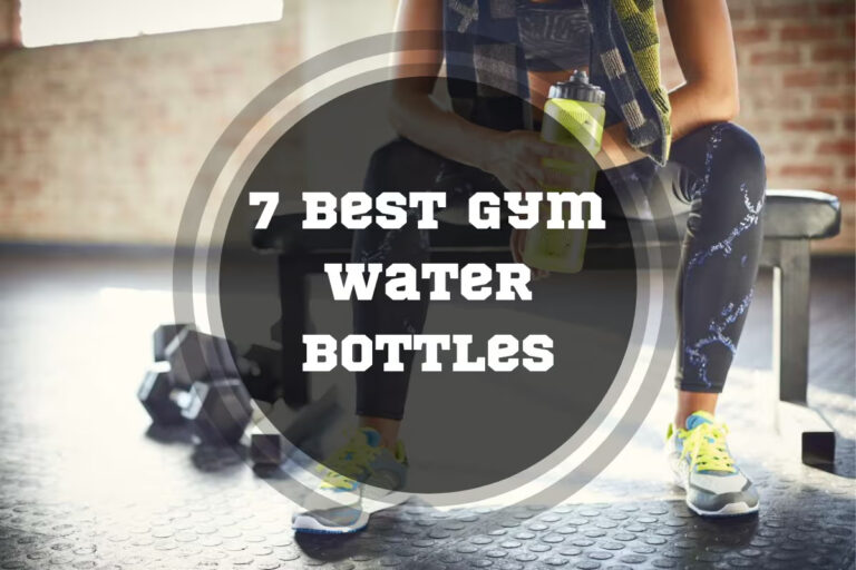 7 Best Gym Water Bottles in 2024