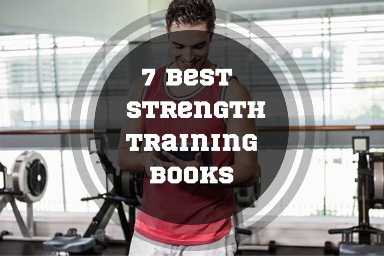 7 Best Strength Training Books in 2024