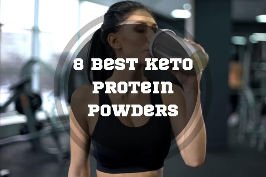 8 BEST keto protein powders