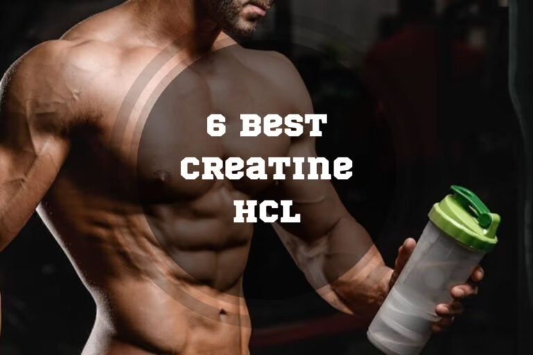 6 Best Creatine HCl Supplements in 2024