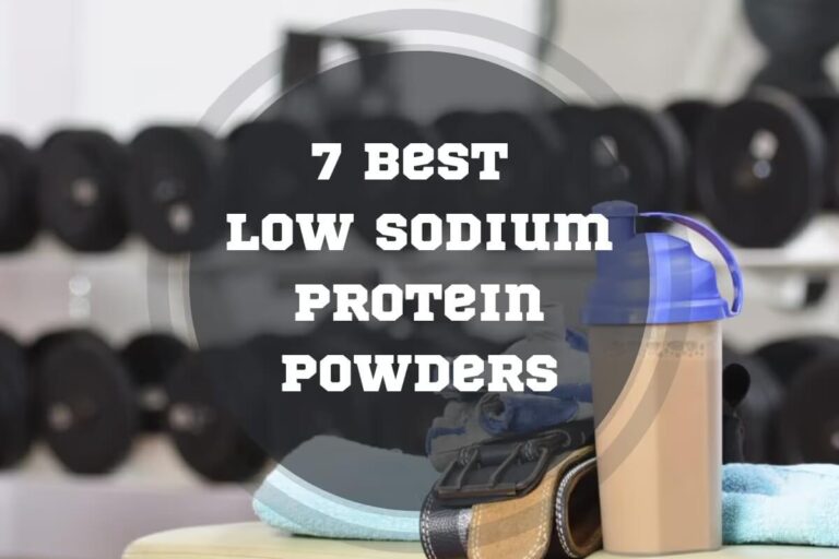 7 Best Low Sodium Protein Powders in 2024