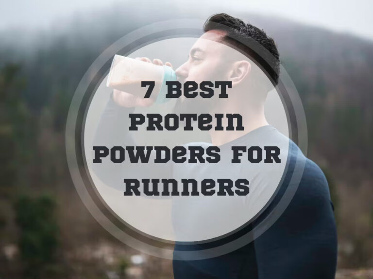 7 Best Protein Powders For Runners in 2024