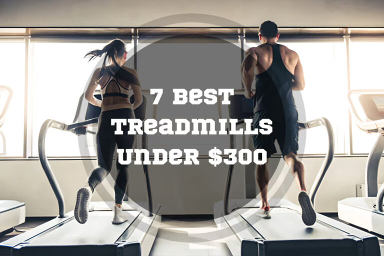 7 Best Treadmills Under $300 in 2024