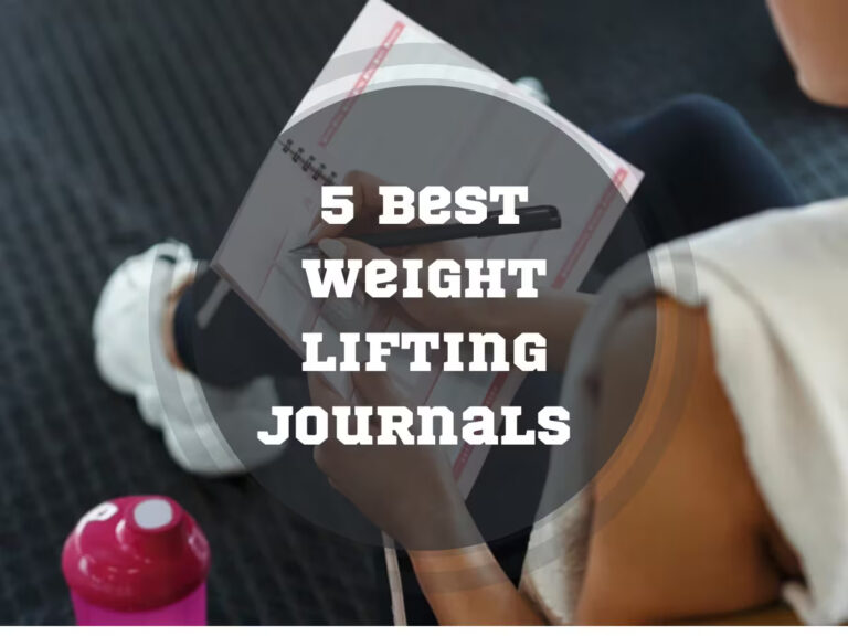 5 Best Weight Lifting Journals in 2024