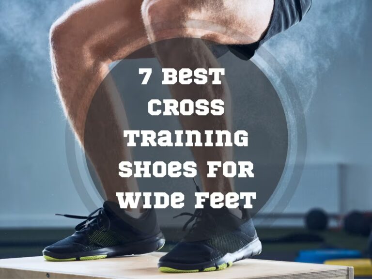 7 Best Cross Training Shoes For Wide Feet In 2024