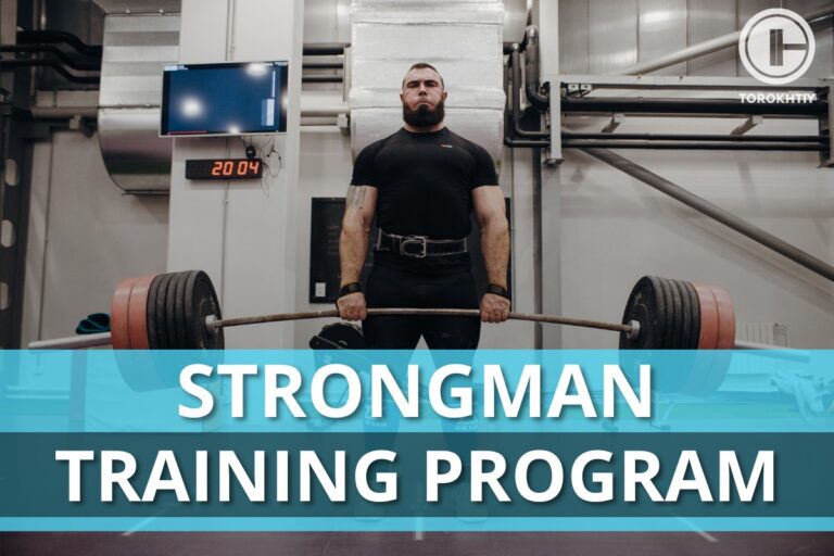 Effective Strongman Training Program to Gain Max Strength