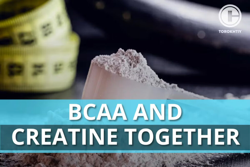 Taking BCAA and Creatine Together