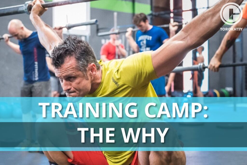 Training Camp: The Why