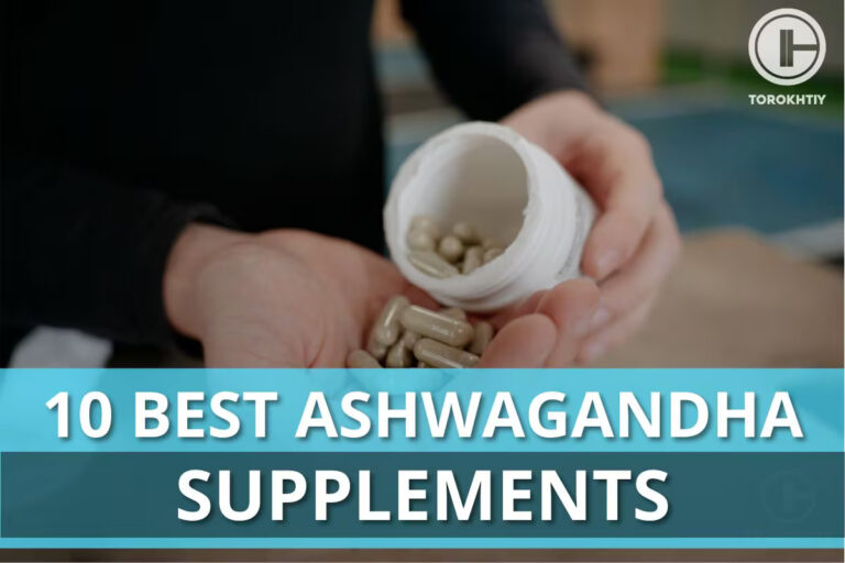 10 Best Ashwagandha Supplements in 2024