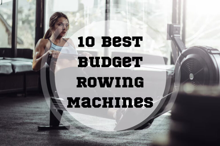 10 Best Budget Rowing Machines in 2024