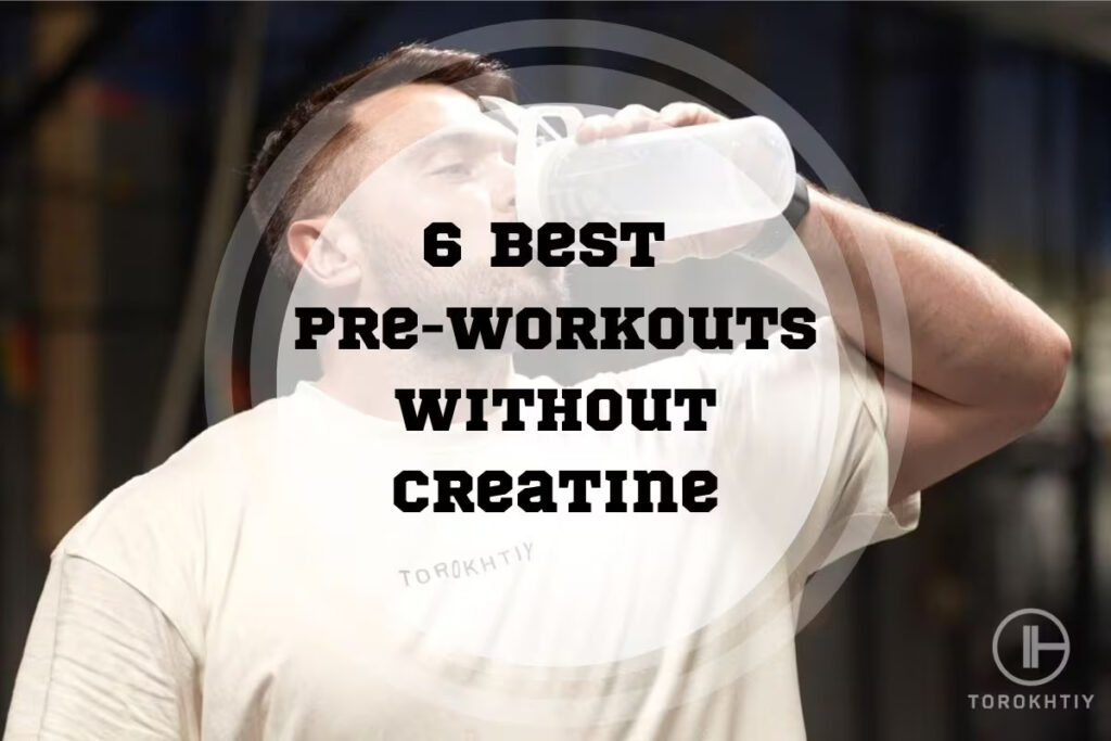 Best Pre-Workouts Without Creatine