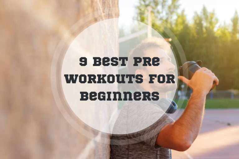9 Best Pre Workouts for Beginners in 2024