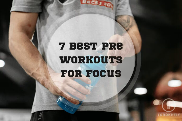 7 Best Pre Workouts for Focus in 2024