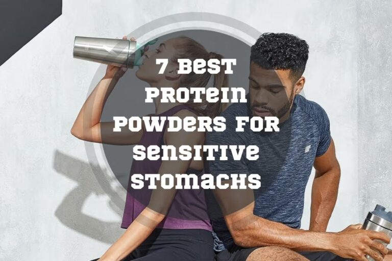 7 Best Protein Powders for Sensitive Stomachs in 2024