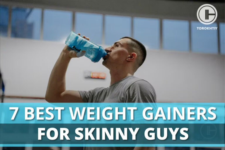 7 Best Weight Gainers for Skinny Guys in 2024