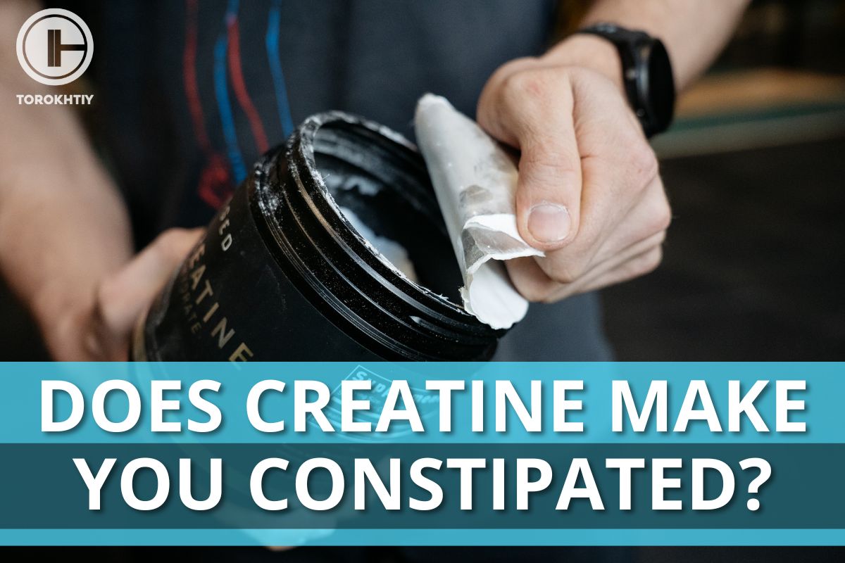 Does Creatine Make You Constipated? Is It The Reason?