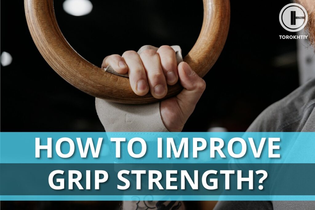 how to improve grip strength