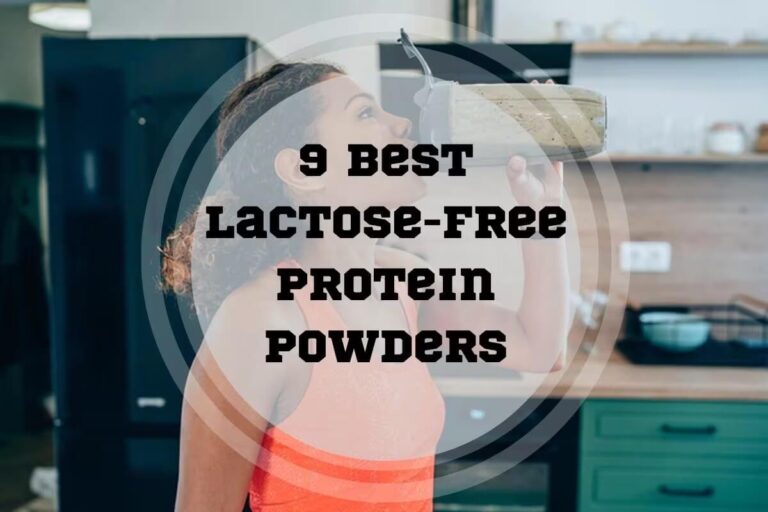 9 Best Lactose-Free Protein Powders in 2024
