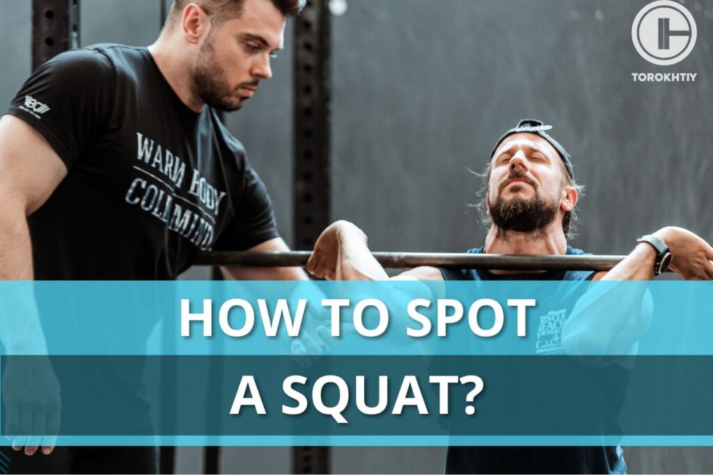 how to spot a squat