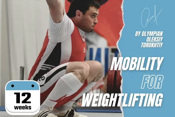 FULL-BODY MOBILITY FOR WEIGHTLIFTING