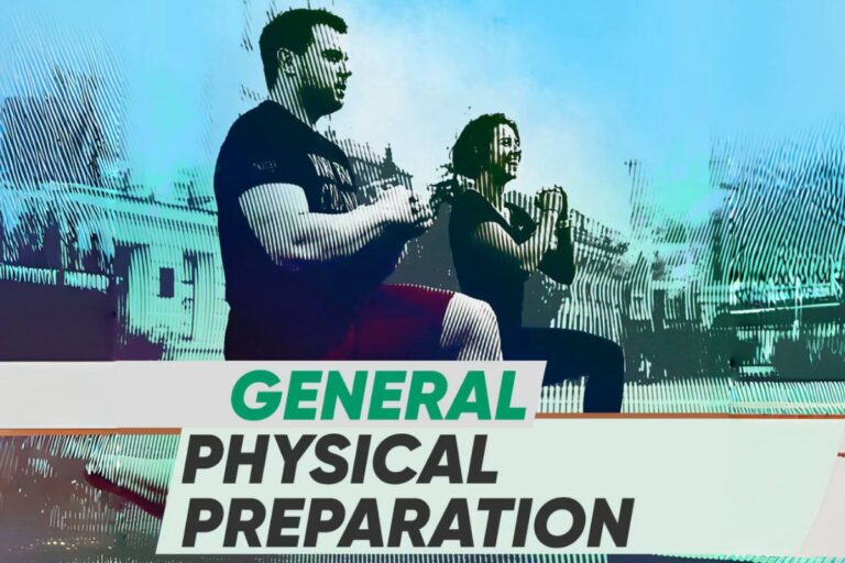 GENERAL PHYSICAL PREPARATION