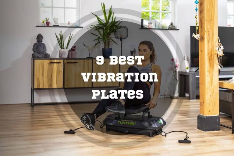 9 Best Vibration Plates in 2024
