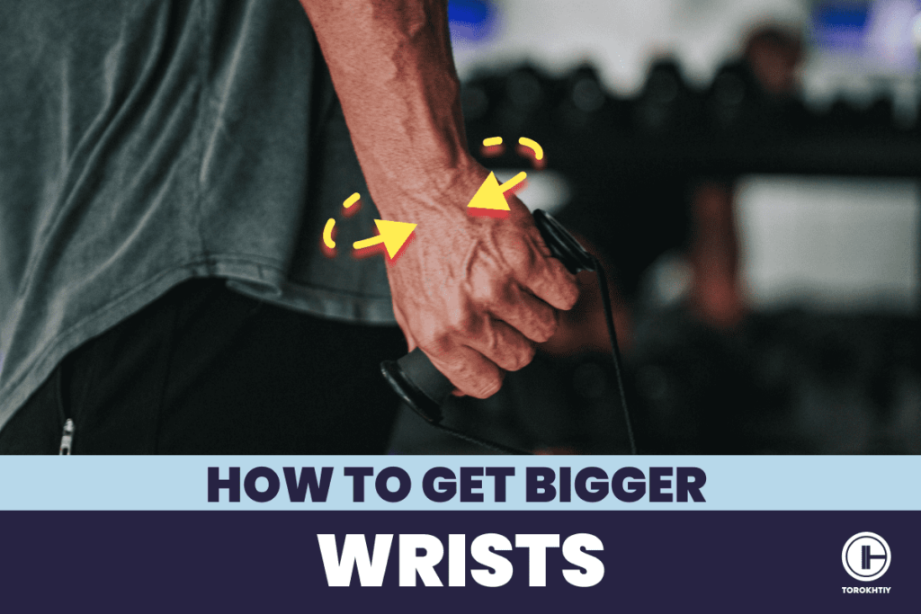 bigger wrists exercise