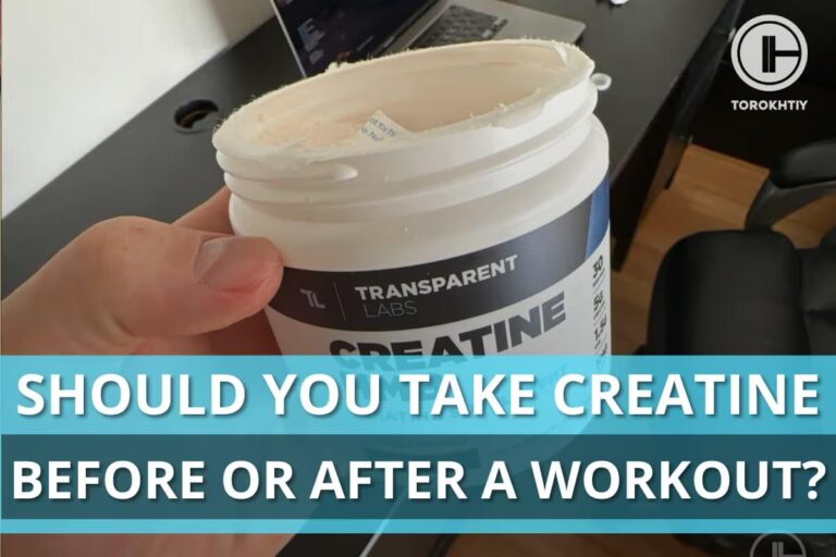 Should You Take Creatine Before Or After Workout?
