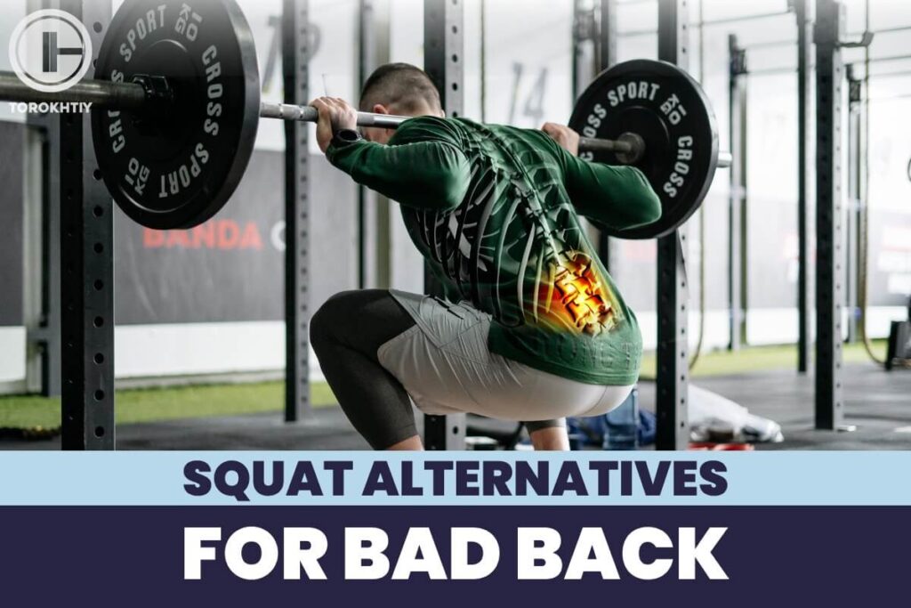 Squat Alternatives for Bad Back