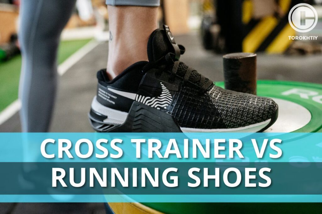 Cross Trainer Vs Running Shoes