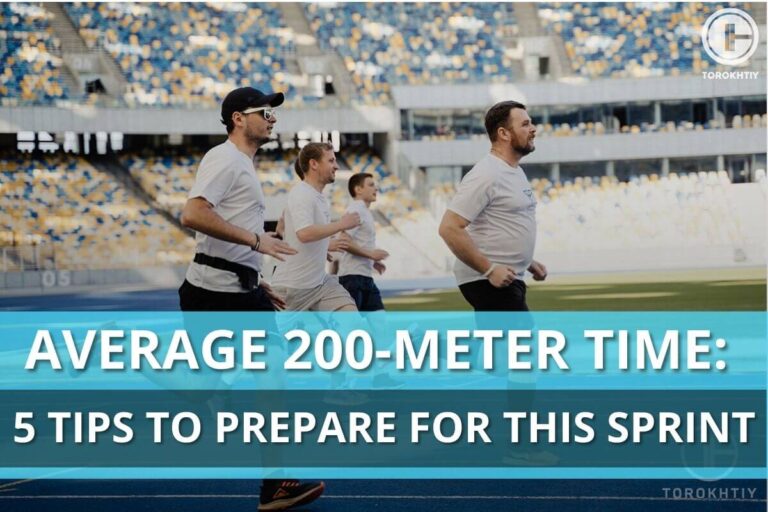 Average 200-Meter Time: 5 Tips To Prepare For This Sprint