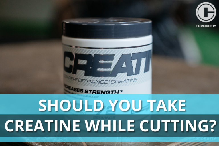 Should You Take Creatine While Cutting