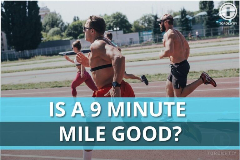Is A 9 Minute Mile Good? A 4-Week Training Plan To Achieve The Best Results