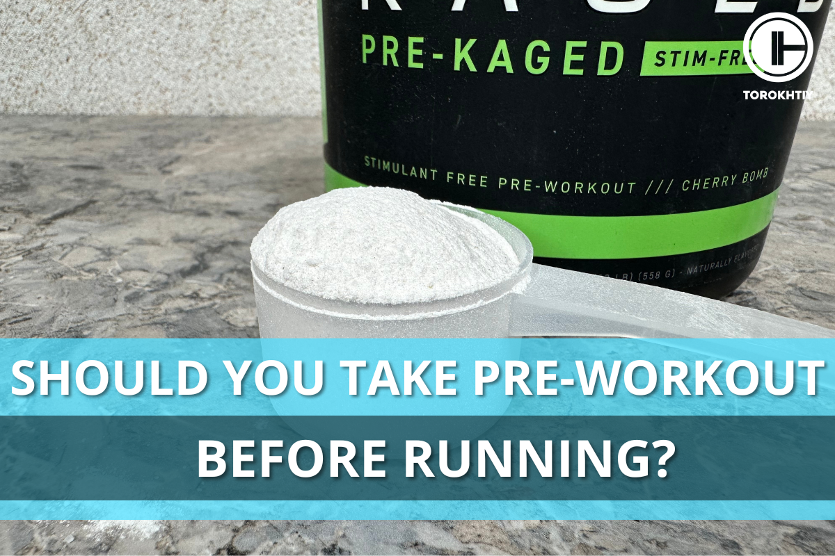 Should You Take Preworkout Before Running? Tips To Power Up Your Runs