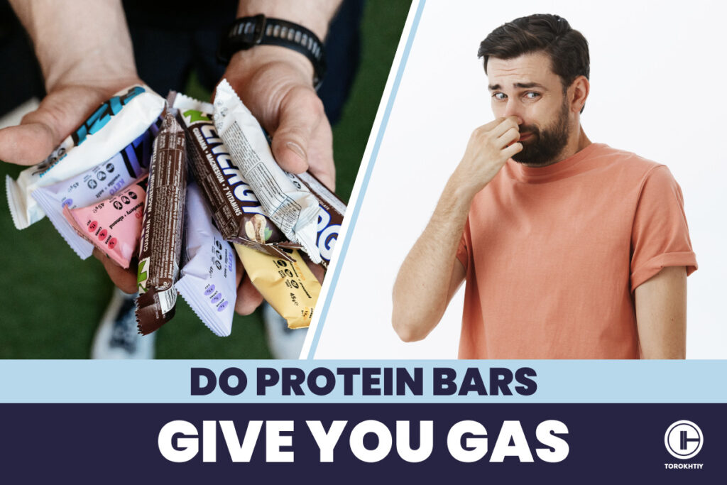protein bars give gas