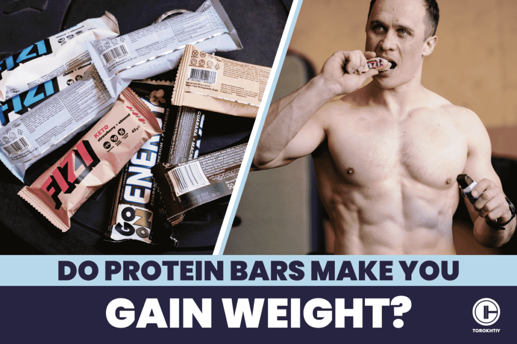 protein bar make you gain weight