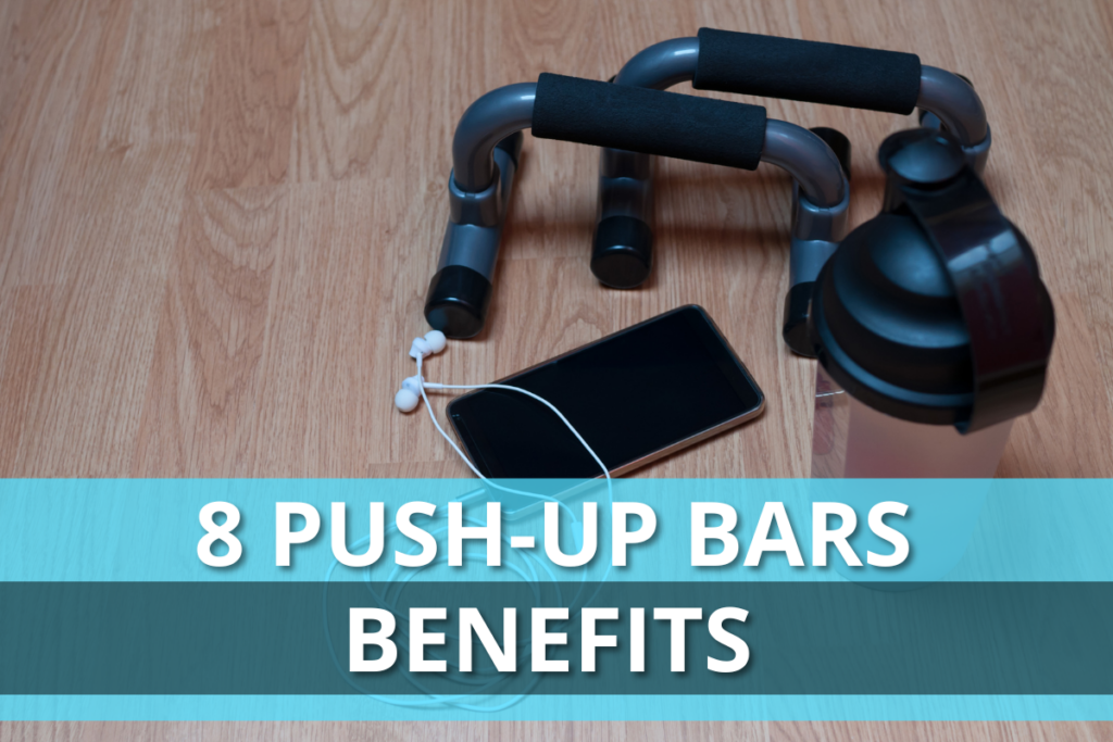 8 Push Up Bars Benefits Main